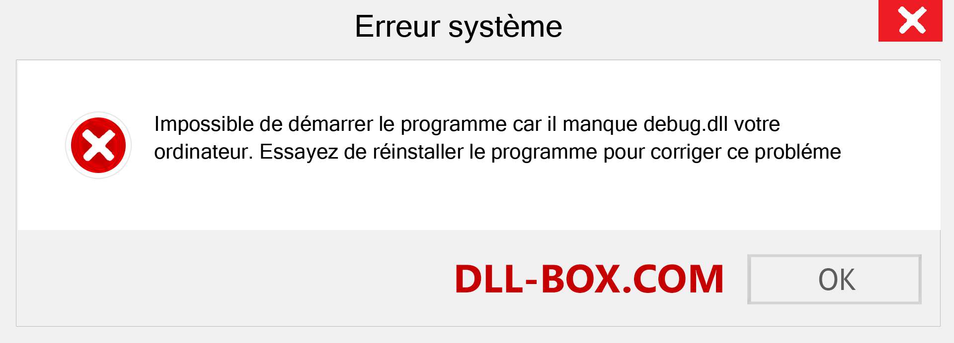 Le fichier debug.dll est manquant ?. Télécharger pour Windows 7, 8, 10 - Correction de l'erreur manquante debug dll sur Windows, photos, images